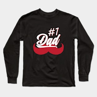 #1 Dad gift for father's day Long Sleeve T-Shirt